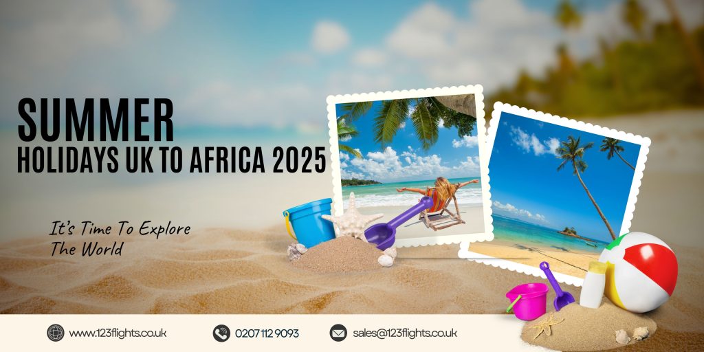 Discover Africa: Unforgettable Summer Holidays from the UK (June–July 2025)